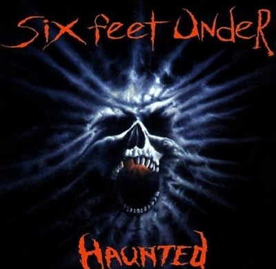 Six Feet Under(식스 피트 언더) -  Haunted (Europe발매)