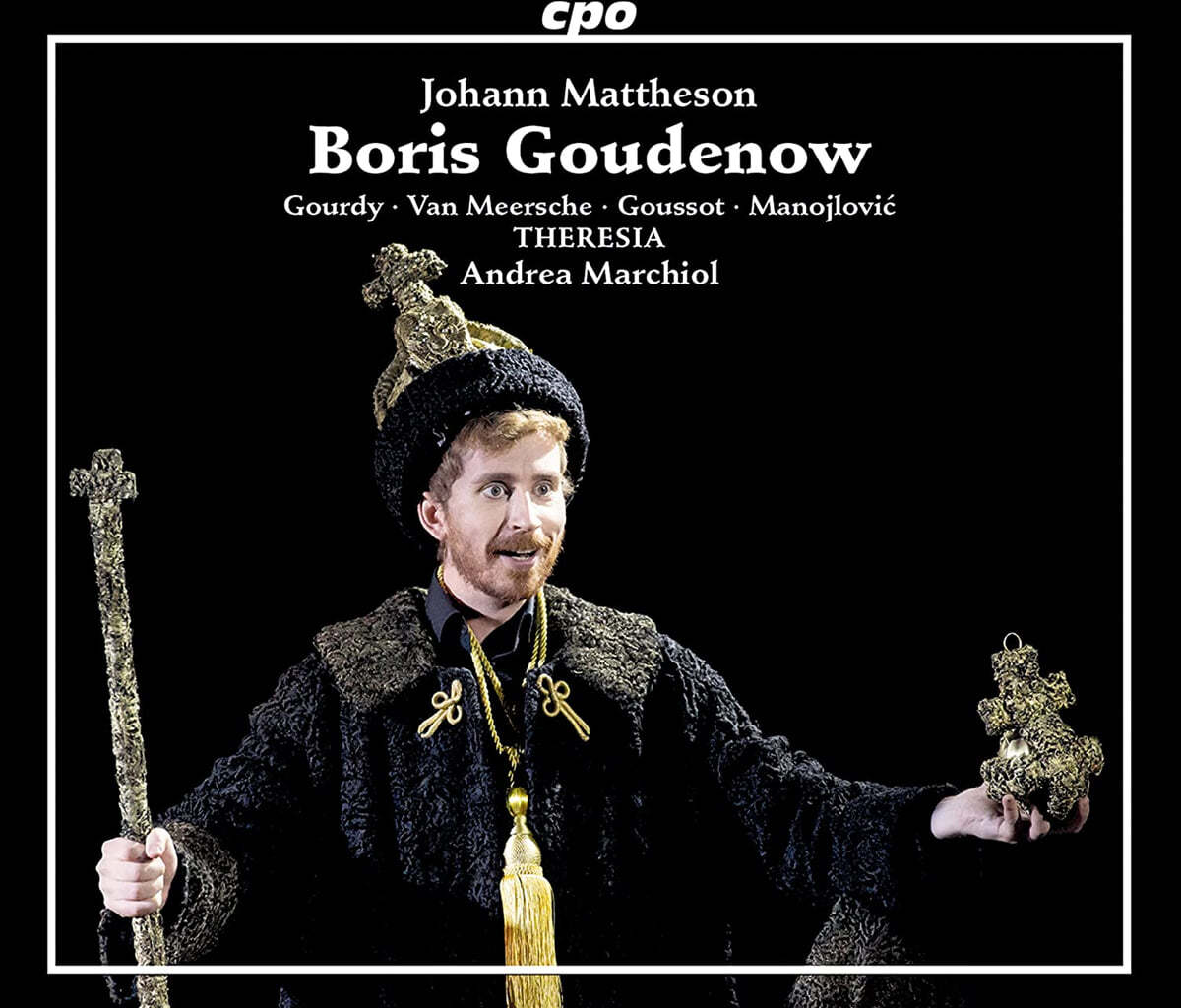 Andra Marchiol 마테존: 오페라 '보리스 구데노프' (Mattheson: Boris Goudenow)