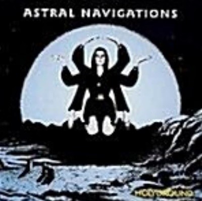 Astral Navigations/Holyground