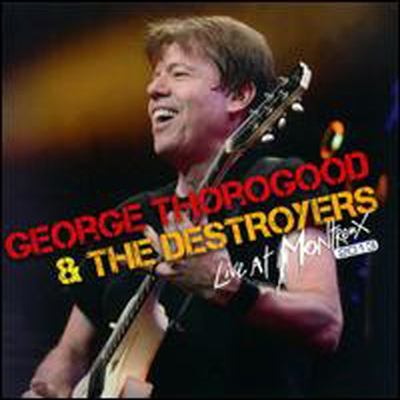 George Thorogood & The Destroyers - Live At Montreux 2013 (CD)