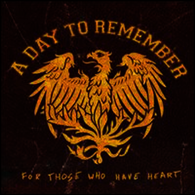 A Day To Remember — For Those Who Have Heart 앨범 커버