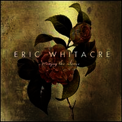 Eric Whitacre — Enjoy the Silence (Single) - Eric Whitacre 앨범 커버