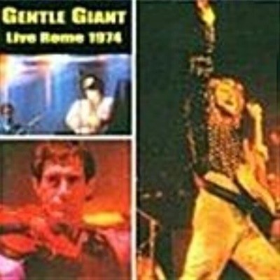 Gentle Giant/Live in Rome 1974