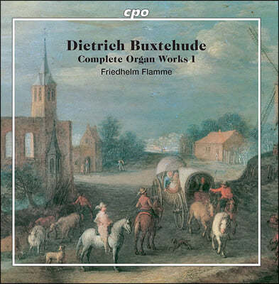 Friedhelm Flamme 북스테후데: 오르간 작품 전곡 1집 (Buxtehude: Complete Organ Works 1)