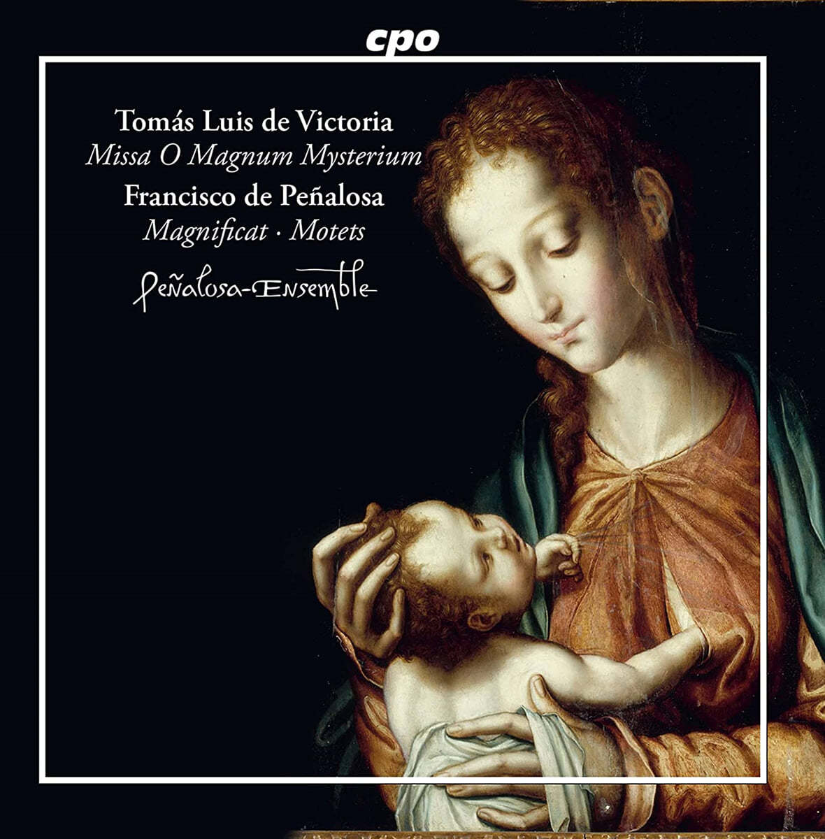 Penalosa Ensemble 페냘로사와 빅토리아의 교회 음악 작품들 (Francisco de Penalosa; Tomas Luis de Victoria: Marian Music From Spain)