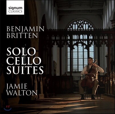 Jamie Walton 브리튼: 첼로 모음곡 - 제이미 월튼 (Britten: Solo Cello Suites)