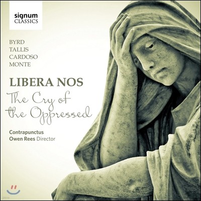 Contrapunctus  ϼҼ (Libera Nos - The Cry of the Oppressed - Werke von Byrd, Tallis, Cardoso)