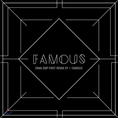 Dima EMP First Remix EP : Famous