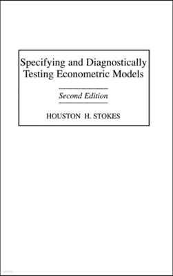 Specifying and Diagnostically Testing Econometric Models