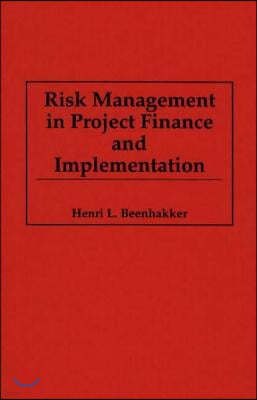 Risk Management in Project Finance and Implementation