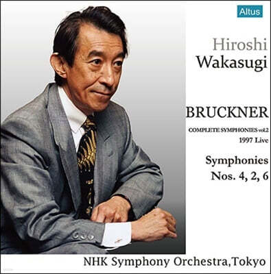 Hiroshi Wakasugi — Hiroshi Wakasugi 브루크너: 교향곡 4, 2, 6번 (Bruckner: Complete Symphonies Vol.2) 앨범 커버