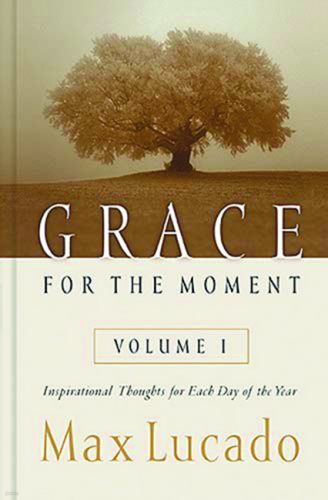 Grace For The Moment - Inspirational Thoughts for Each Day of the Year