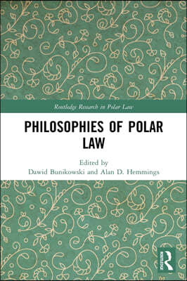 Philosophies of Polar Law