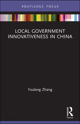 Local Government Innovativeness in China