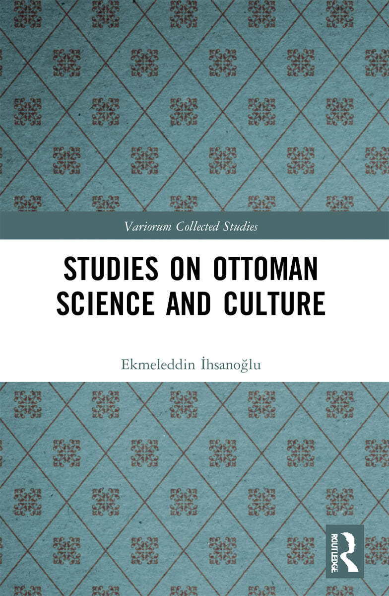 Studies on Ottoman Science and Culture