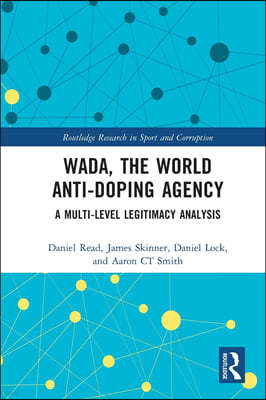 WADA, the World Anti-Doping Agency