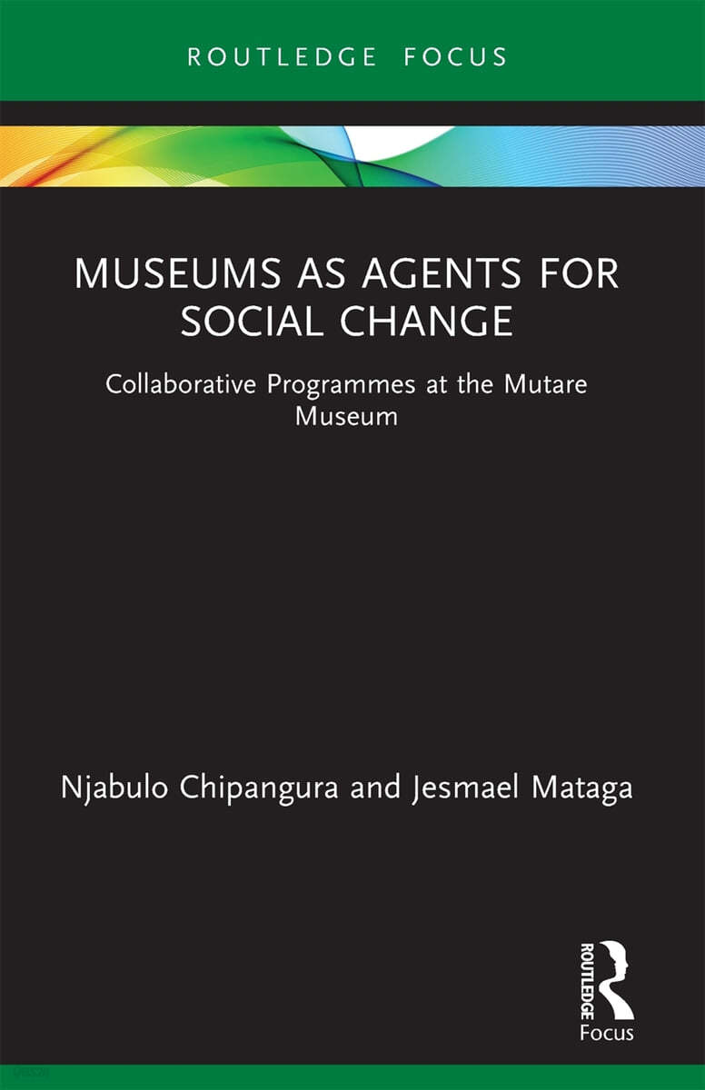 Museums as Agents for Social Change