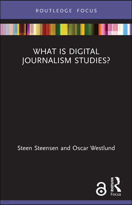 What is Digital Journalism Studies?