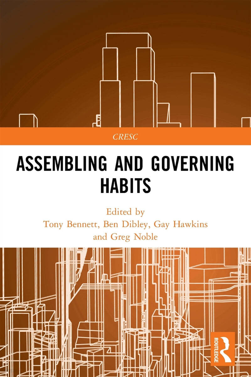 Assembling and Governing Habits