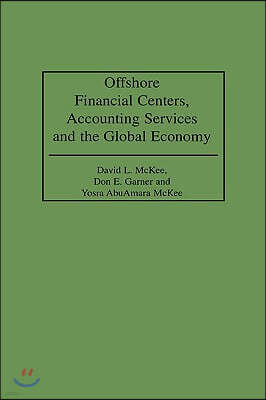 Offshore Financial Centers, Accounting Services and the Global Economy