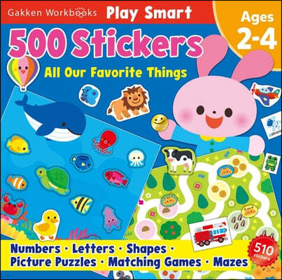 Play Smart 500 Stickers Our Favorite Things: For Ages 2-4