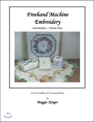FreeHand Machine Embroidery: Intermediate