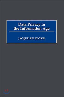 Data Privacy in the Information Age