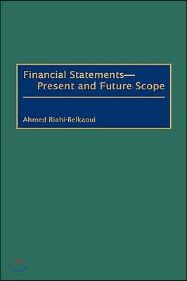 Financial Statements -- Present and Future Scope