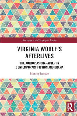 Virginia Woolfs Afterlives