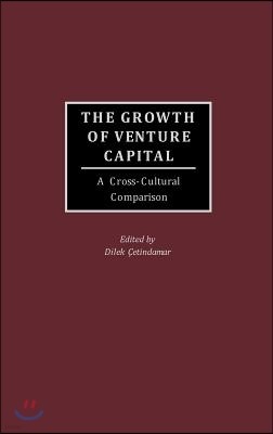 The Growth of Venture Capital: A Cross-Cultural Comparison