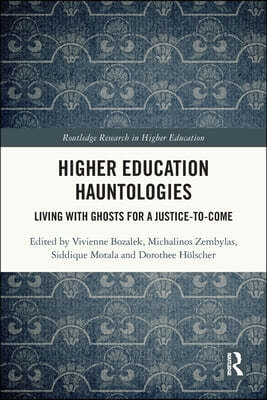 Higher Education Hauntologies