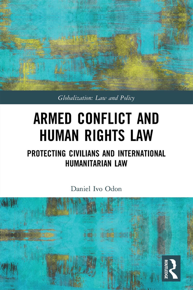 Armed Conflict and Human Rights Law