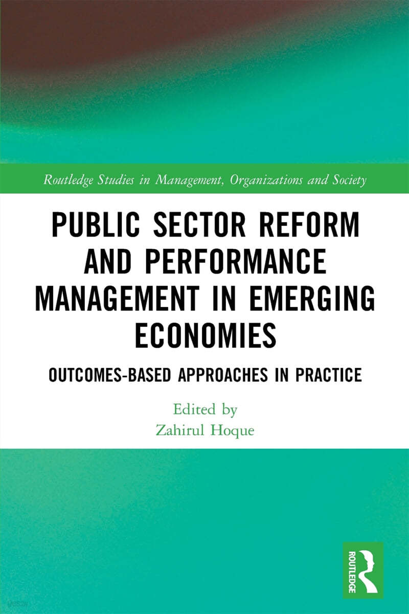 Public Sector Reform and Performance Management in Emerging Economies