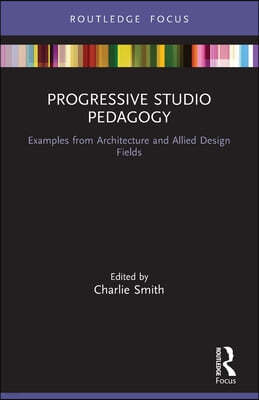 Progressive Studio Pedagogy