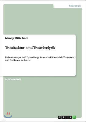 Troubadour- und Trouv?relyrik