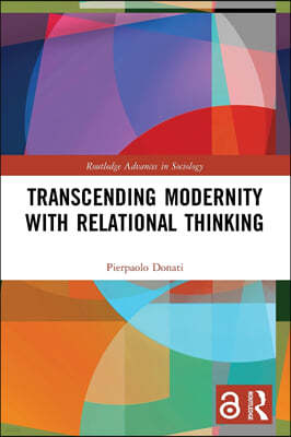 Transcending Modernity with Relational Thinking