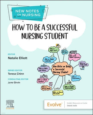 How to Be a Successful Nursing Student: New Notes on Nursing