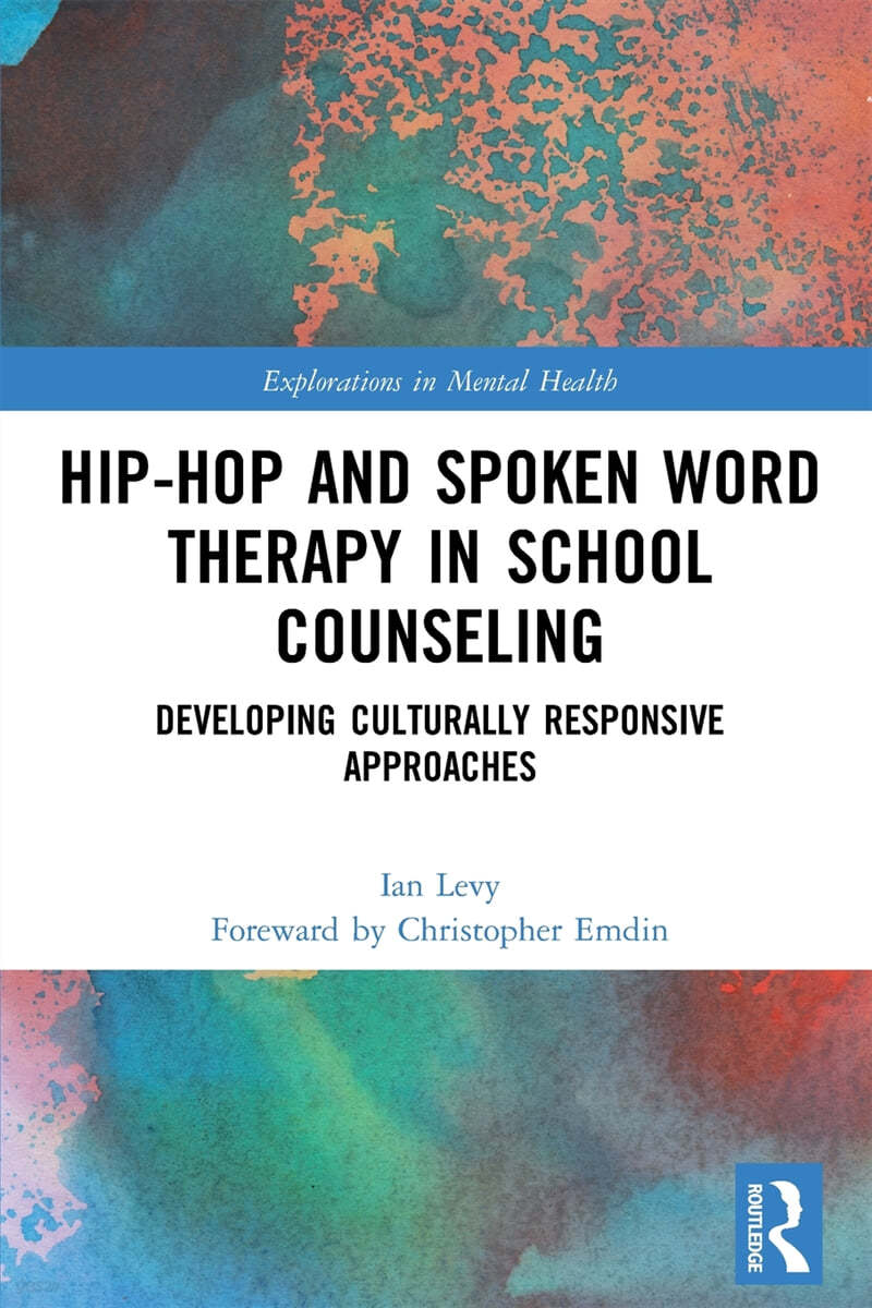 Hip-Hop and Spoken Word Therapy in School Counseling