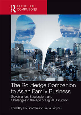 Routledge Companion to Asian Family Business