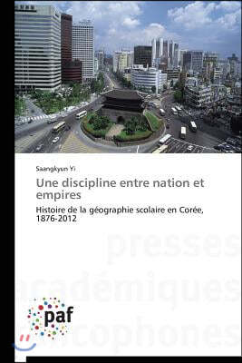 Une Discipline Entre Nation Et Empires