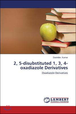 2, 5-Disubstituted 1, 3, 4-Oxadiazole Derivatives