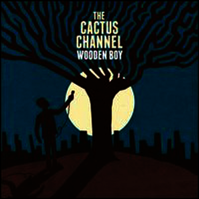 Cactus Channel — Wooden Boy 앨범 커버