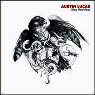 Austin Lucas — Stay Reckless (Download Code) 앨범 커버