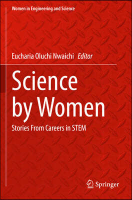 Science by Women: Stories from Careers in Stem
