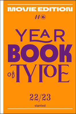 The Yearbook of Type #6 2022/23 - Movie Edition