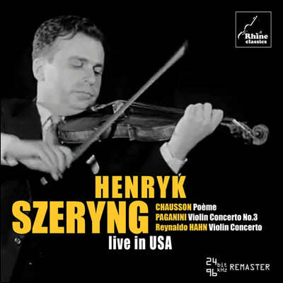 Henryk Szeryng : ð / İϴ: ̿ø ְ 3 / : ̿ø ְ (Live in USA - Chausson / Paganini / Hahn)