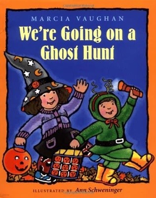We‘re Going on a Ghost Hunt (paperback)