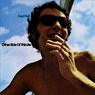 Fred Neil — Other Side Of This Life 앨범 커버