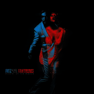 Fitz & The Tantrums — Pickin Up The Pieces 앨범 커버