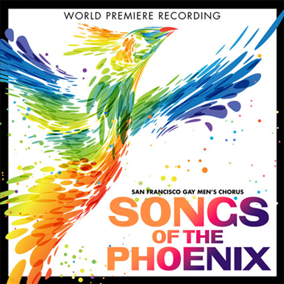 San Francisco Gay Men's Chorus - Songs Of The Phoenix (CD)